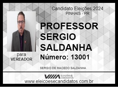 Candidato PROFESSOR SERGIO SALDANHA 2024 - PINHAIS - Eleições