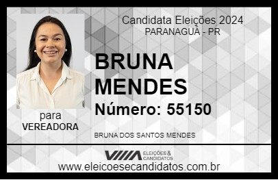 Candidato BRUNA MENDES 2024 - PARANAGUÁ - Eleições