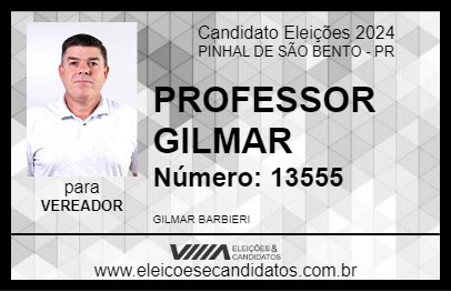 Candidato PROFESSOR GILMAR 2024 - PINHAL DE SÃO BENTO - Eleições