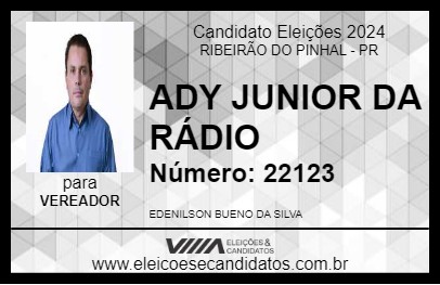 Candidato ADY JUNIOR DA RÁDIO 2024 - RIBEIRÃO DO PINHAL - Eleições