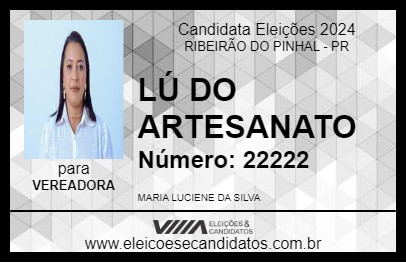 Candidato LÚ DO ARTESANATO 2024 - RIBEIRÃO DO PINHAL - Eleições