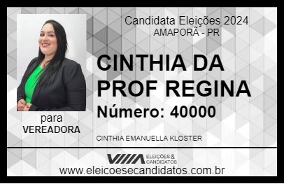 Candidato CINTHIA DA PROF REGINA 2024 - AMAPORÃ - Eleições