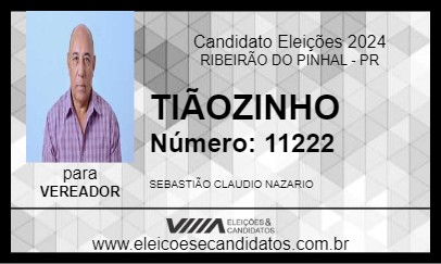 Candidato TIÃOZINHO 2024 - RIBEIRÃO DO PINHAL - Eleições