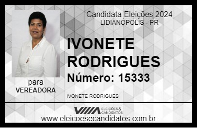 Candidato IVONETE RODRIGUES 2024 - LIDIANÓPOLIS - Eleições