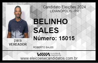 Candidato BELINHO SALES 2024 - LIDIANÓPOLIS - Eleições