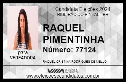 Candidato RAQUEL PIMENTINHA 2024 - RIBEIRÃO DO PINHAL - Eleições