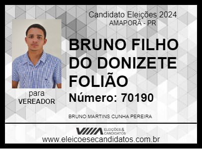 Candidato BRUNO FILHO DO DONIZETE FOLIÃO 2024 - AMAPORÃ - Eleições