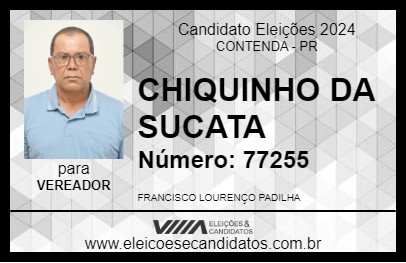 Candidato CHIQUINHO DA SUCATA 2024 - CONTENDA - Eleições