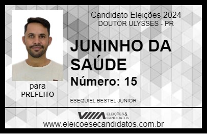 Candidato JUNINHO DA SAÚDE 2024 - DOUTOR ULYSSES - Eleições