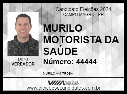 Candidato MURILO MOTORISTA DA SAÚDE 2024 - CAMPO MAGRO - Eleições