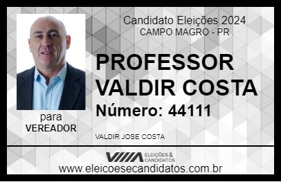 Candidato PROFESSOR VALDIR COSTA 2024 - CAMPO MAGRO - Eleições