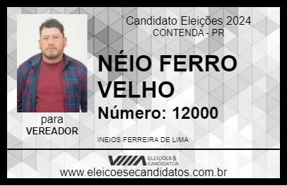 Candidato NÉIO FERRO VELHO 2024 - CONTENDA - Eleições