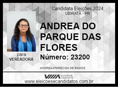 Candidato ANDREA DO PARQUE DAS FLORES 2024 - UBIRATÃ - Eleições