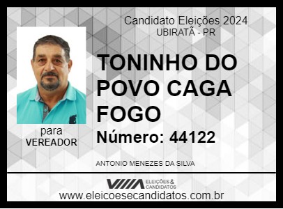 Candidato TONINHO DO POVO CAGA FOGO 2024 - UBIRATÃ - Eleições