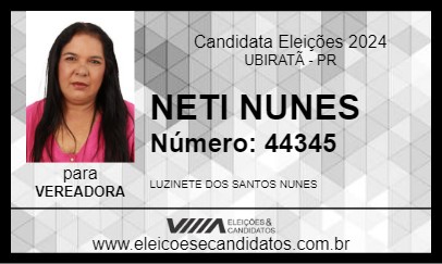 Candidato NETI NUNES 2024 - UBIRATÃ - Eleições