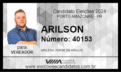 Candidato ARILSON 2024 - PORTO AMAZONAS - Eleições