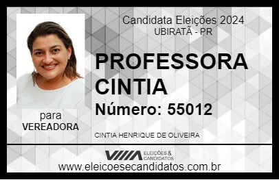 Candidato PROFESSORA CINTIA 2024 - UBIRATÃ - Eleições