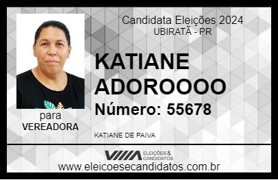 Candidato KATIANE ADOROOOO 2024 - UBIRATÃ - Eleições