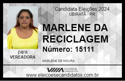 Candidato MARLENE DA RECICLAGEM 2024 - UBIRATÃ - Eleições