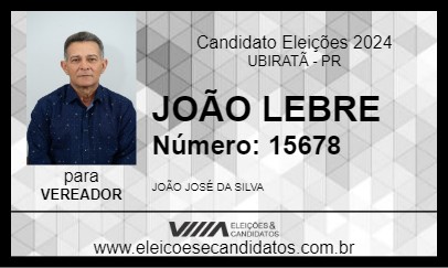 Candidato JOÃO LEBRE 2024 - UBIRATÃ - Eleições