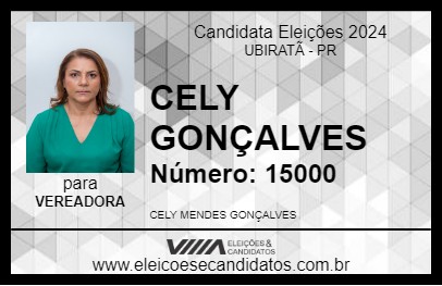 Candidato CELY GONÇALVES 2024 - UBIRATÃ - Eleições