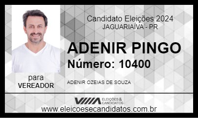 Candidato ADENIR PINGO 2024 - JAGUARIAÍVA - Eleições