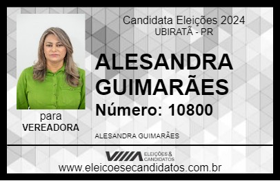 Candidato ALESANDRA GUIMARÃES 2024 - UBIRATÃ - Eleições