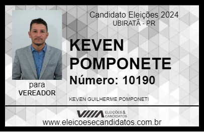 Candidato KEVEN POMPONETE 2024 - UBIRATÃ - Eleições