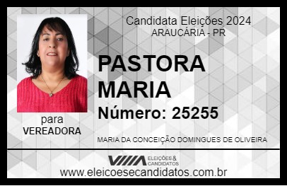 Candidato PASTORA MARIA 2024 - ARAUCÁRIA - Eleições