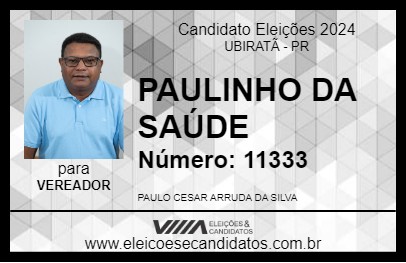 Candidato PAULINHO DA SAÚDE 2024 - UBIRATÃ - Eleições