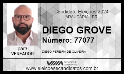 Candidato DIEGO GROVE 2024 - ARAUCÁRIA - Eleições