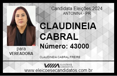 Candidato CLAUDINEIA CABRAL 2024 - ANTONINA - Eleições