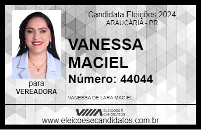 Candidato VANESSA MACIEL 2024 - ARAUCÁRIA - Eleições