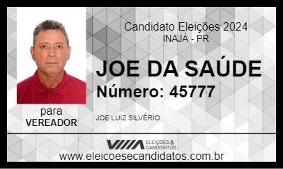 Candidato JOE DA SAÚDE 2024 - INAJÁ - Eleições