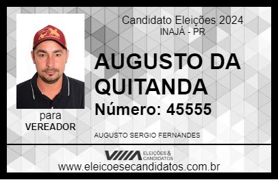 Candidato AUGUSTO DA QUITANDA 2024 - INAJÁ - Eleições