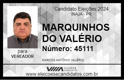 Candidato MARQUINHOS DO VALÉRIO 2024 - INAJÁ - Eleições