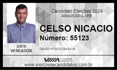 Candidato CELSO NICACIO 2024 - ARAUCÁRIA - Eleições