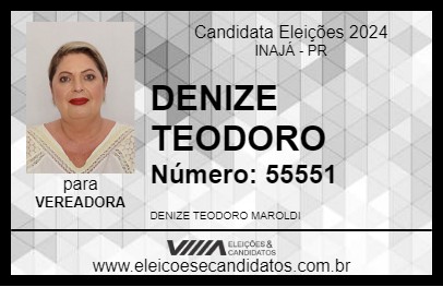 Candidato DENIZE TEODORO 2024 - INAJÁ - Eleições