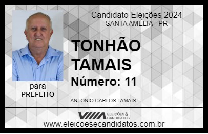 Candidato TONHÃO TAMAIS 2024 - SANTA AMÉLIA - Eleições