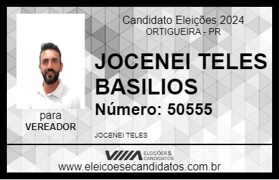 Candidato JOCENEI TELES BASILIOS 2024 - ORTIGUEIRA - Eleições