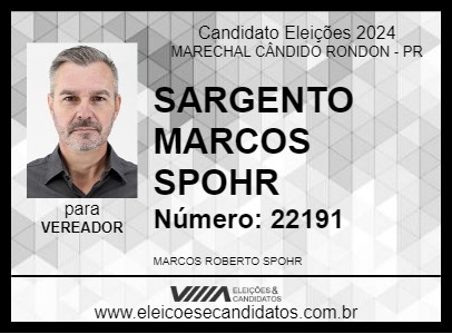 Candidato SARGENTO MARCOS SPOHR 2024 - MARECHAL CÂNDIDO RONDON - Eleições