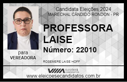 Candidato PROFESSORA LAISE 2024 - MARECHAL CÂNDIDO RONDON - Eleições