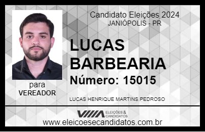 Candidato LUCAS BARBEARIA 2024 - JANIÓPOLIS - Eleições