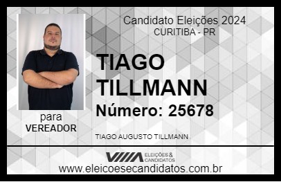 Candidato TIAGO TILLMANN 2024 - CURITIBA - Eleições