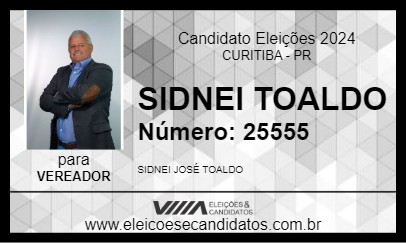 Candidato SIDNEI TOALDO 2024 - CURITIBA - Eleições