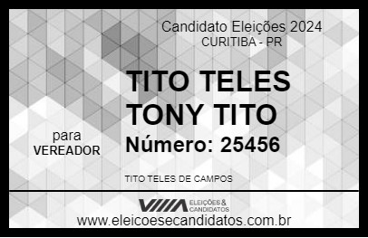 Candidato TITO TELES 2024 - CURITIBA - Eleições