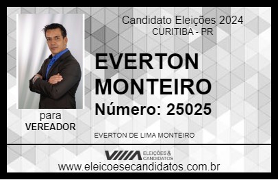 Candidato EVERTON MONTEIRO 2024 - CURITIBA - Eleições