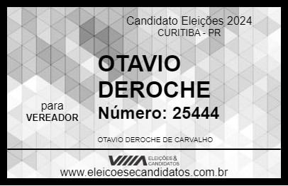 Candidato OTAVIO DEROCHE 2024 - CURITIBA - Eleições