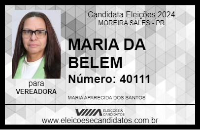 Candidato MARIA DA BELEM 2024 - MOREIRA SALES - Eleições