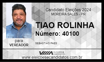 Candidato TIAO ROLINHA 2024 - MOREIRA SALES - Eleições